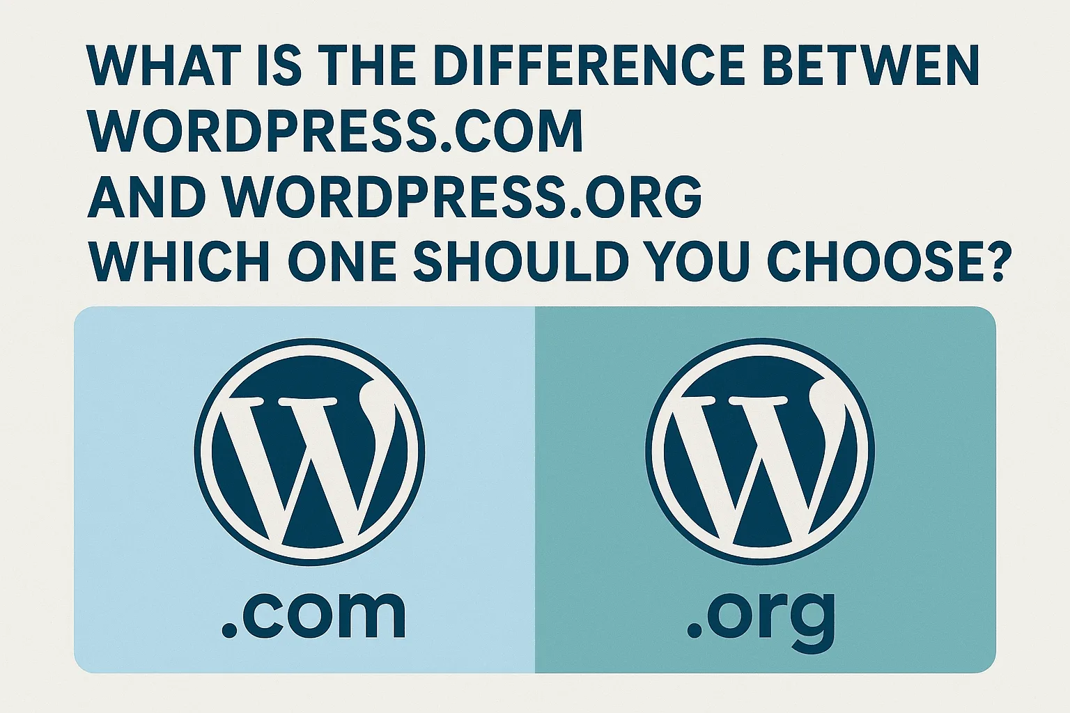 WordPress com vs WordPress org hosting control customization and features comparison